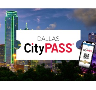 Dallas CityPASS®