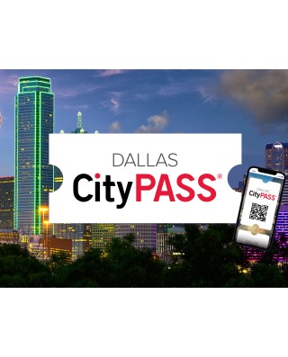 Dallas CityPASS®